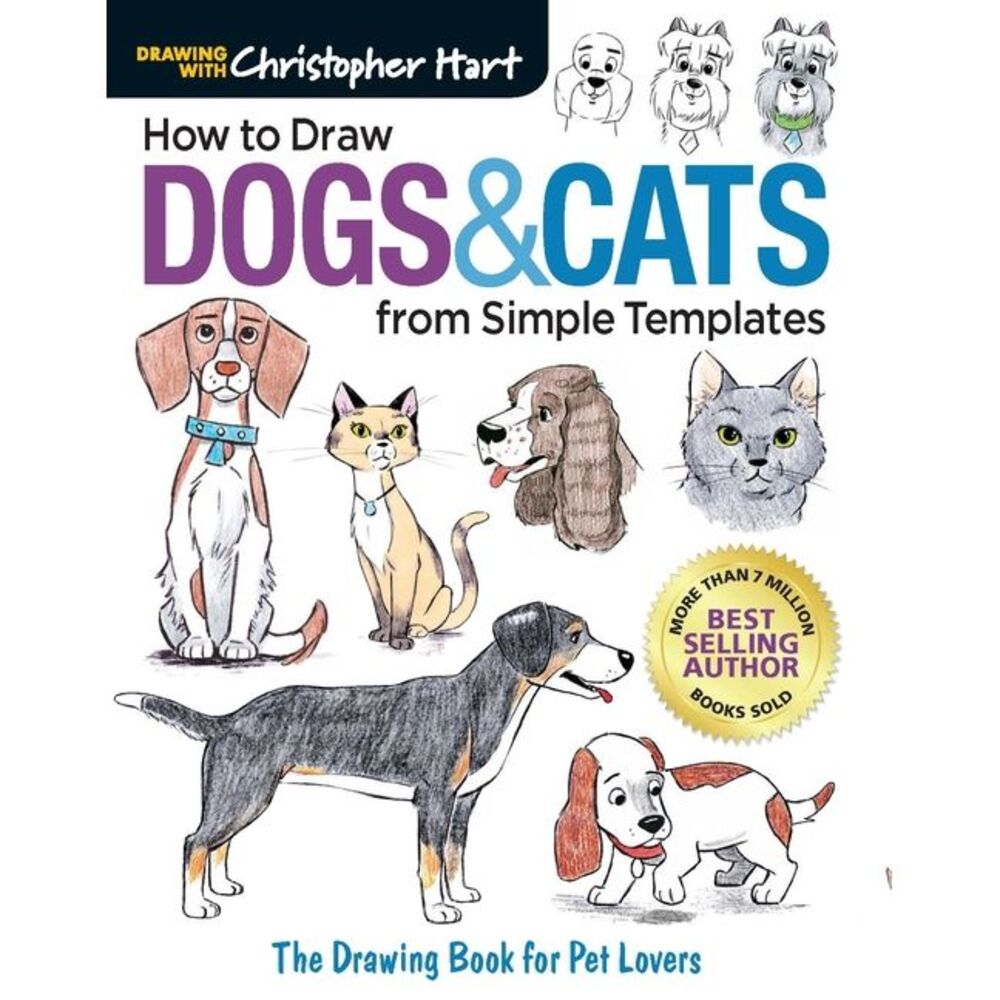 How to Draw Dogs & Cats from Simple Templates: The Drawing Book for Pet Lovers -